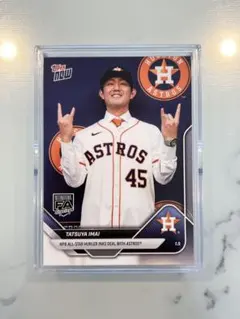 今井 達也 Topps Now ヒューストン・アストロズ　MLB移籍初カード