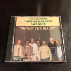 ローソン・ハガート・ジャズ・バンド　SINGIN' THE BLUES