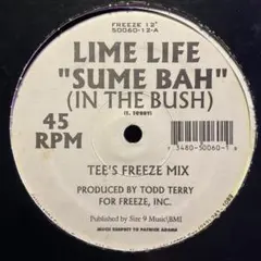 Lime Life　Sume Bah／In The Bush　ToddTerry