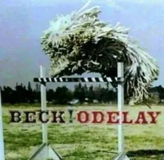 Beck! (ベック)／『Odelay』(オディレイ)