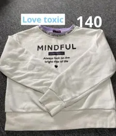【LOVE TOXIC】 ホワイトトレーナー 140