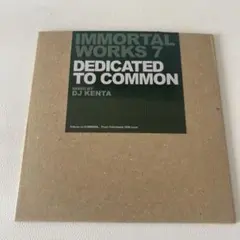 DJ KENTA - IMMORTAL WORKS 7 - Common