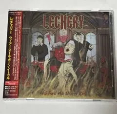 LECHERY / We Are All Born Evil