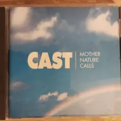 CAST MOTHER NATURE CALLS