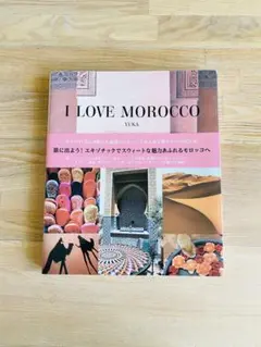 I LOVE MOROCCO