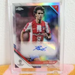 ジョアン・フェリックス　直筆サイン Topps Soccer ジョアン・フェリックス 直筆サインカード 99枚