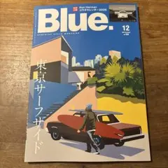 Blue. 12号 東京サーフサイド特集　カレンダー無し