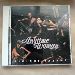 矢沢永吉 Anytime Woman