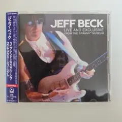 ジェフ・ベック／ライブ・アンド・エクスクルーシブ・フロム・グラミー・ミュージアム