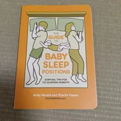 The Guide to Baby Sleep Positions 洋書