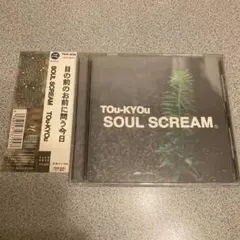 SOUL SCREAM → TOu-KYOu