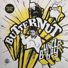 BUTTERNUT / UNCLE B-BOY / WHAT IS ART