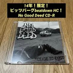 14年！限定！No Good Deed ピッツバーグHC beatdown
