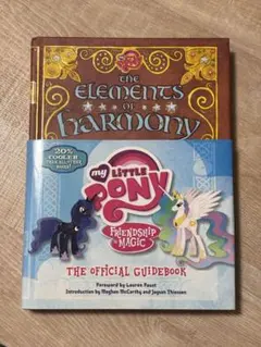 The Elements of Harmony: My Little Pony