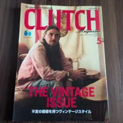 CLUTCH Magazine 2025 Vol.99 5月号