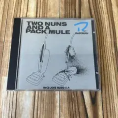 【CD】RAPEMAN TWO NUNS AND A PACK MULE
