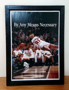 By Any Means Necessary 　ロッドマン　フレーム付きポスター