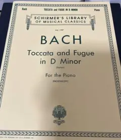 バッハ　トッカータとフーガ　ニ短調　for piano シャーマー版新品未使用