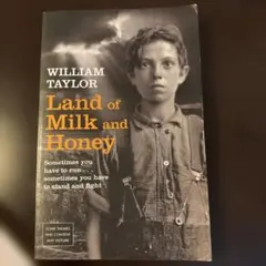 Land of Milk and Honey / William Taylor
