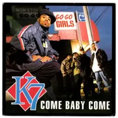 45★ K7 - Come Baby Come / 7インチ