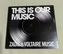 THIS IS OUR MUSIC ZADIG & VOLTAIRE MUSIC
