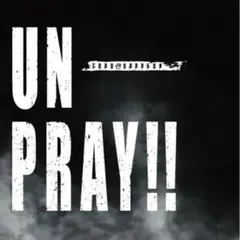 コドモドラゴン UNPRAY!! CD DVD