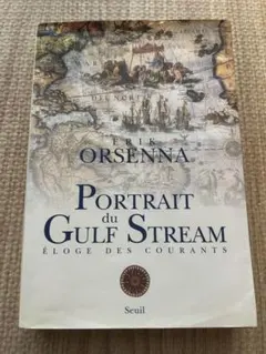 Portrait du Gulf Stream Erik Orsenna