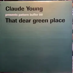 Claude Young　Pattern Buffer 08:That Dear