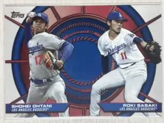 大谷翔平＆佐々木朗希 Dodgers 2025 Topps