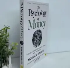 The Psychology of Money - MORGAN HOUSEL