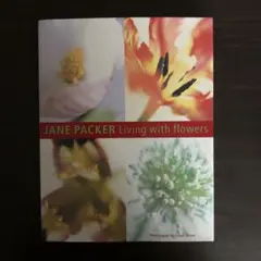 JANE PACKER Living with flowers