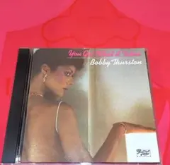 BOBBY THURSTON YOU GOT WHAT IT TAKES