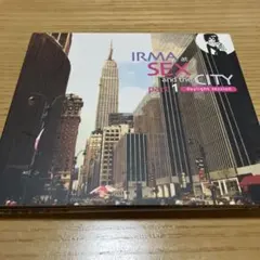 IRMA at Sex & The City part1 CD1のみ