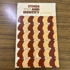 『Ethos and Identity』