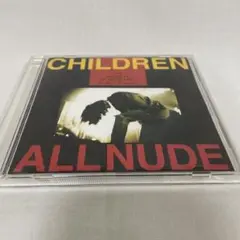 CHILDREN／ALLNUDE チルドレン／オールヌード　CD