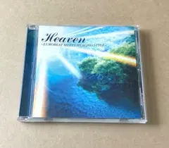 Heaven - EUROBEAT MEETS HEALING STYLE