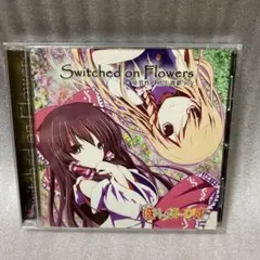 Switched on Flowers -境界性人格失調鬱少女-