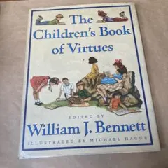 希少名作THE CHILDREN’s BOOK OF VIRTUES
