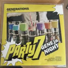 GENERATIONS PARTY7 -GENEja NIGHT-