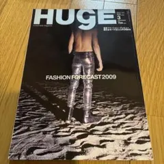 HUGE 2009年3月号 FASHION FORECAST