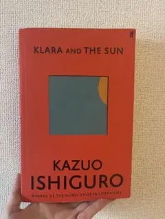 【サイン本】カズオ・イシグロ KLARA AND THE SUN 洋書【超希少】 サイン本】カズオ・イシグロ KLARA AND THE SUN 洋書【超希少】 - メルカリ