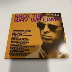 BACK THE WAY WE CAME:VOL1
