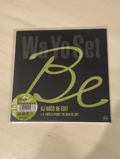 Wa Yo Set - Be (DJ Koco Re-Edit) レコード