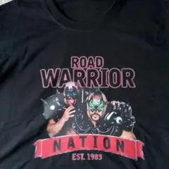 ロード・ウォリアーズ ROAD WARRIOR Tシャツ