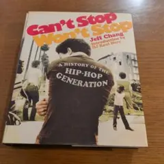 Can't Stop Won't Stop Jeff Chang 洋書