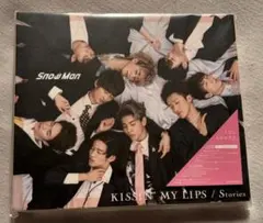 Snow Man KISSIN' MY LIPS / Stories 初回A