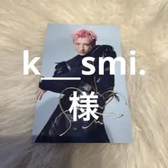 k___smi. 様
