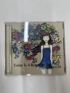 Today Is A Beautiful Day supercell