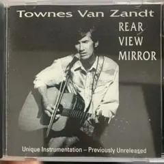 TOWNES VAN ZANDT「REAR VIEW MIRROR」