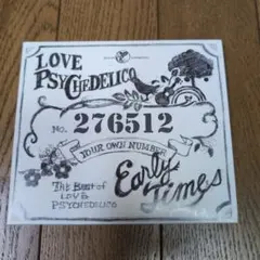 ラヴ・サイコデリコ　 Early Times